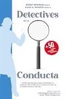 Bobby Newman Dana R. Reinecke, Celia Nogales González, Javier Virues-Ortega - Detectives de la Conducta