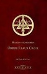 Sâr Desír de la Croix - Martinistordenen Ordre Reaux Croix