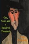 Luigi Pirandello - One, None and a Hundred Thousand