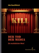Udo Rauchfleisch, Rauchfleisch Udo - Der Tod der Medea