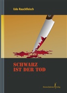 Udo Rauchfleisch, Rauchfleisch Udo - Schwarz ist der Tod