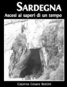 Caterno Bettini - Ascesi ai Saperi di un Tempo