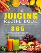 Doalt Hack - The Juicing Recipe Book