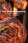 Jack Wood - The Smoker Cookbook