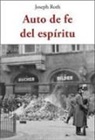Carlos Garrido, Joseph Roth - Auto de fe del espíritu