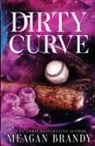 Meagan Brandy - Dirty Curve