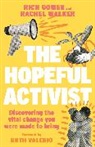 Rich Gower, Richard Gower, Gower Richard, Rachel Walker, Rachel Wears - The Hopeful Activist