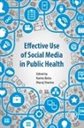Kavita Batra, Kavita Batra, Manoj Sharma, Manoj (Department of Social and Behavioral Health Sharma, Sharma Manoj - Effective Use of Social Media in Public Health