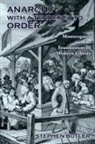 Stephen Butler - Anarchy with a tendency to order