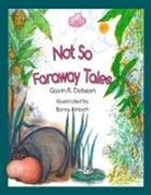 Gavin R. Dobson, Bonny Kinloch - Not so faraway tales
