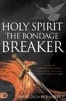 David Diga Hernandez - Holy Spirit: The Bondage Breaker