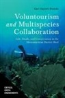 Keri Vacanti Brondo - Voluntourism and Multispecies Collaboration