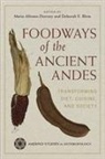 Marta P. (EDT)/ Blom Alfonso-durruty, Marta P Alfonso-Durruty, Marta P. Alfonso-Durruty, Deborah E Blom, Deborah E. Blom - Foodways of the Ancient Andes
