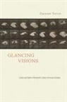 Zachary Tavlin - Glancing Visions