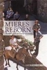 Alexander F. Robertson - Mieres Reborn