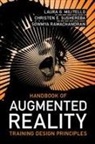Laura G. Militello, Laura G. (Unveil Militello, Militello Laura G., Sowmya Ramachandran, Christen E. Sushereba - Handbook of Augmented Reality Training Design Principles