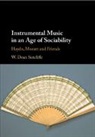 W. Dean Sutcliffe, W. Dean (University of Auckland) Sutcliffe, Sutcliffe W. Dean - Instrumental Music in an Age of Sociability