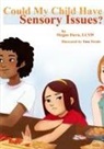 Megan Davis - Could My Child Have Sensory Issues?