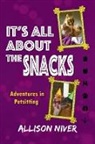 Allison Niver - It's All About the Snacks