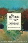 Andrew Frederick Smith - Threefold Struggle