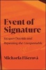 Michaela Fiserova - Event of Signature