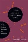 Stephanie Merrim, Merrim Stephanie, Stephanie Merrin - Latin American Existentialist Ethos