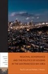 Paul G Lewis, Paul G. Lewis, Paul G./ Marantz Lewis, Nicholas J Marantz, Nicholas J. Marantz - Regional Governance and the Politics of Housing in the San Francisco