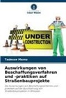 Tadesse Mamo - Auswirkungen von Beschaffungsverfahren und -praktiken auf Straßenbauprojekte