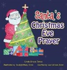 Linda Grace Jones, David Anthony Jones - Santa's Christmas Eve Prayer