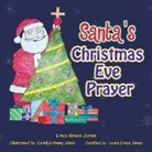 Linda Grace Jones, David Anthony Jones - Santa's Christmas Eve Prayer