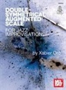 Xaber Oro - Double-Symmetrical Augmented Scale for Jazz Improvisation