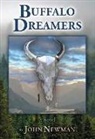 John Newman - Buffalo Dreamers
