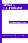 Nancy (FRW)/ Turner Cantor, Christine A. Stanley, Stanley Christine A., Caroline Sotello Viernes Turner, Turner Caroline Sotello Viernes - Rising to Full Professor