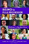 Nancy (FRW)/ Turner Cantor, Christine A. Stanley, Stanley Christine A., Caroline Sotello Viernes Turner, Turner Caroline Sotello Viernes - Rising to Full Professor