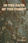 H. G. Wells - In The Days of the Comet