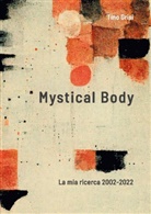 Tino Grisi, Manfred Sundermann - Mystical Body