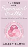 Aileen Ramos - Nursing Our Financial Health