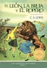 C. S. Lewis - El león, la bruja y el ropero