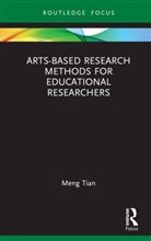 Meng Tian, Meng (University of Birmingham Tian - Arts-Based Research Methods for Educational Researchers