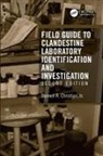 Donnell R. Christian Jr. - Field Guide to Clandestine Laboratory Identification and Investigation
