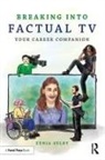 Zenia Selby - Breaking Into Factual TV