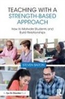 Steven Baron - Teaching With a Strength-Based Approach