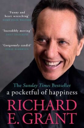 Richard E Grant, Richard E. Grant - A Pocketful of Happiness