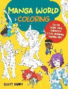 Scott Harris, Harris Scott - Manga World Coloring: Volume 1