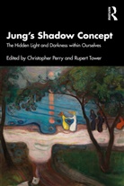 Christopher Tower Perry, Christopher Perry, Rupert Tower - Jung''s Shadow Concept