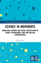 Hepeng Jia, Jia Hepeng - Science in Movements