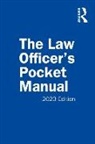 John G. Miles Jr., John G. Richardson Miles Jr., David B. Richardson, Anthony E. Scudellari - Law Officers Pocket Manual, 2023 Edition