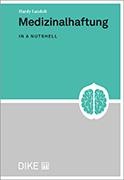 Hardy Landolt - Medizinalhaftung - in a nutshell