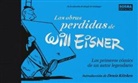 Will Eisner - Las obras perdidas de Will Eisner