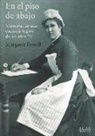 Margaret Powell - En el piso de abajo : memorias de una cocinera inglesa de los años 20